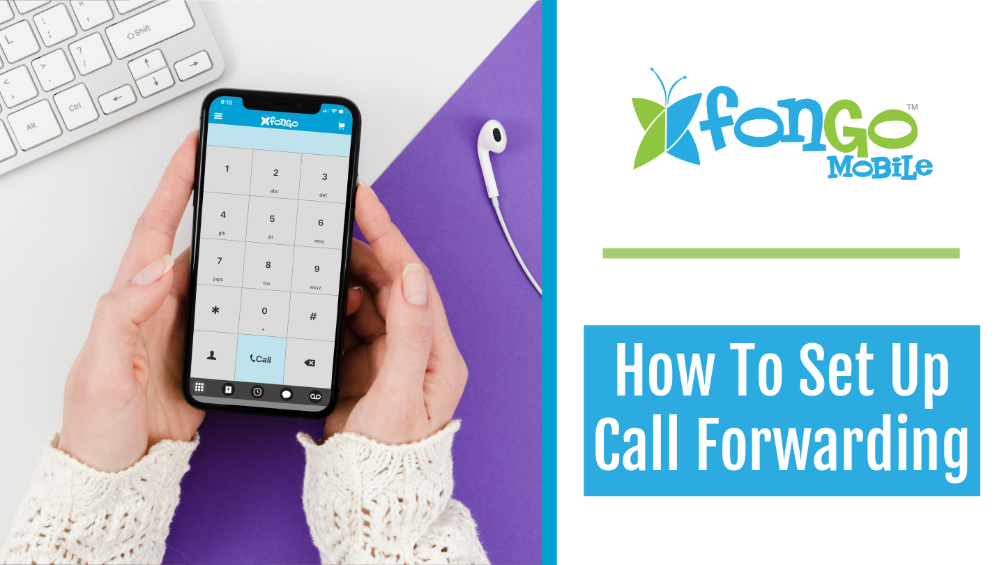 How To Set Up Call Forwarding Fongo How To Set Up Call Forwarding Fongo